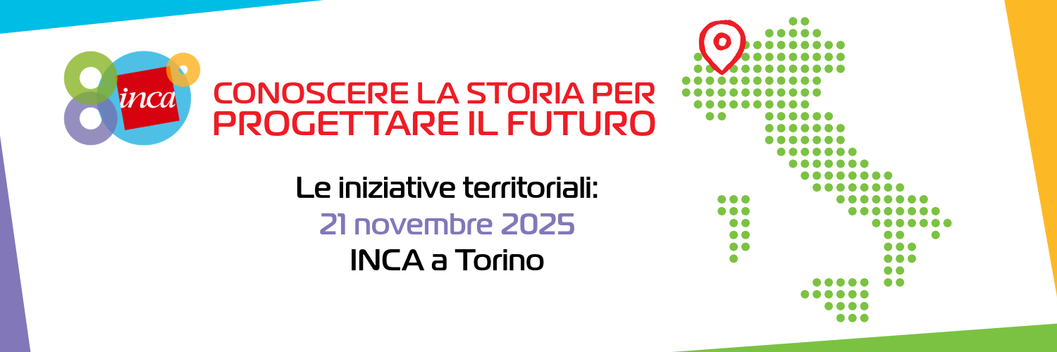 Scopri l'evento di INCA a Torino