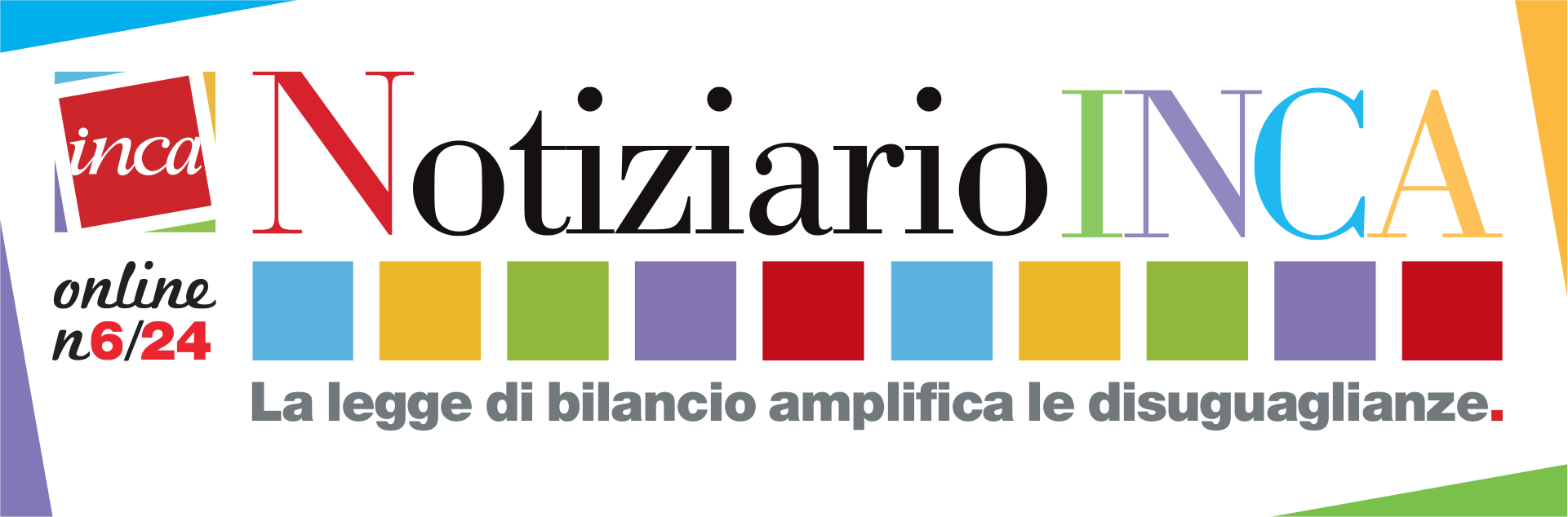 L'ULTIMO NUMERO DEL NOTIZIARIO INCA CGIL 