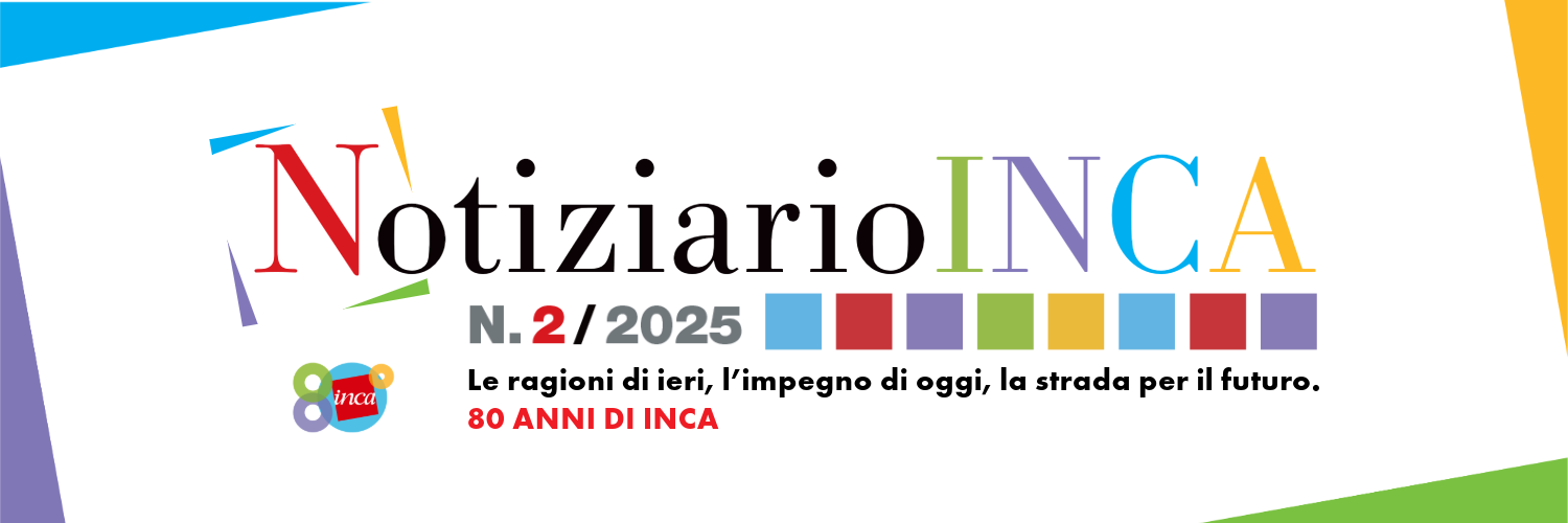 Scarica il Notiziario dedicato agli 80 anni di INCA
